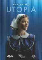 Watch Escaping Utopia M4ufreemovies