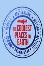 Watch The Coolest Places on Earth M4ufreemovies