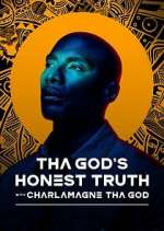 Watch Tha God's Honest Truth with Lenard â€˜Charlamagne' McKelvey M4ufreemovies