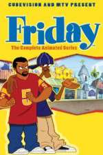 Watch Friday The Animated Series M4ufreemovies