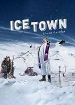 Watch Ice Town: Life on the Edge M4ufreemovies