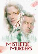 Watch Mistletoe Murders M4ufreemovies