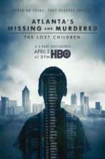 Watch Atlanta\'s Missing and Murdered: The Lost Children M4ufreemovies