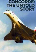 Watch Concorde: The Untold Story M4ufreemovies