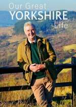 Watch Our Great Yorkshire Life M4ufreemovies