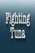 Watch Fighting Tuna M4ufreemovies