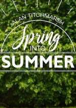 Watch Alan Titchmarsh: Spring Into Summer M4ufreemovies