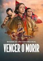Watch Vencer o Morir M4ufreemovies