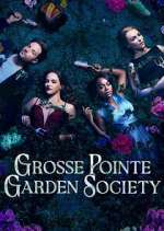 Watch Grosse Pointe Garden Society M4ufreemovies
