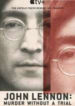 Watch John Lennon: Murder Without a Trial M4ufreemovies