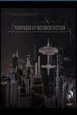 Watch Prophets of Science Fiction M4ufreemovies