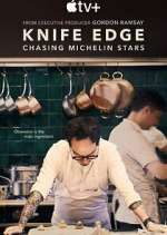 Watch Knife Edge: Chasing Michelin Stars M4ufreemovies