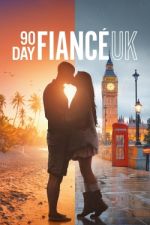 Watch 90 Day FiancÃ© UK M4ufreemovies