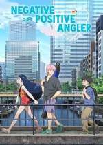 Watch Negative Positive Angler M4ufreemovies