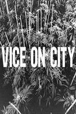 Watch VICE on City M4ufreemovies