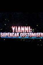 Watch Yianni: Supercar Customiser M4ufreemovies