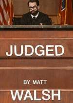 Watch Judged by Matt Walsh M4ufreemovies