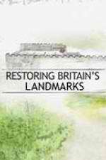 Watch Restoring Britain's Landmarks M4ufreemovies