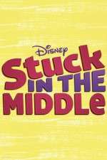 Watch Stuck in the Middle M4ufreemovies