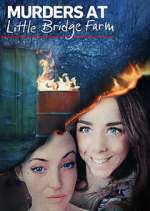 Watch Murders at Little Bridge Farm M4ufreemovies