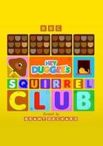 Watch Hey Duggee\'s Squirrel Club M4ufreemovies