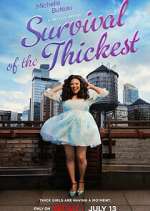 Watch Survival of the Thickest M4ufreemovies