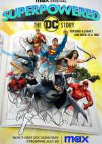 Watch Superpowered: The DC Story M4ufreemovies