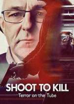 Watch Shoot to Kill: Terror on the Tube M4ufreemovies
