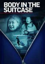 Watch Body in the Suitcase: The Murder of Deborah Chong M4ufreemovies