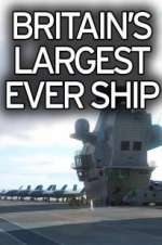 Watch Britain's Biggest Warship M4ufreemovies
