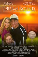 Watch Dream Round M4ufreemovies