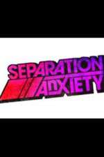 Watch Separation Anxiety M4ufreemovies