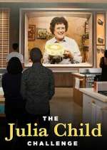 Watch The Julia Child Challenge M4ufreemovies