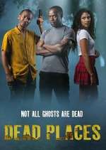 Watch Dead Places M4ufreemovies