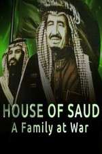 Watch House of Saud: A Family at War M4ufreemovies
