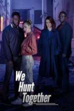 Watch We Hunt Together M4ufreemovies