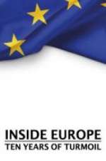 Watch Inside Europe: 10 Years of Turmoil M4ufreemovies
