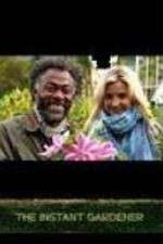 Watch The Instant Gardener M4ufreemovies