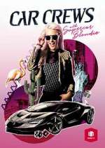 Watch Car Crews with Supercar Blondie M4ufreemovies