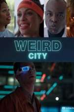 Watch Weird City M4ufreemovies