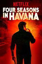 Watch Four Seasons in Havana M4ufreemovies