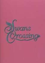 Watch Swans Crossing M4ufreemovies