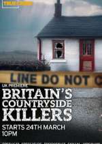Watch Britain\'s Countryside Killers M4ufreemovies