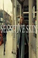 Watch Sensitive Skin CA M4ufreemovies