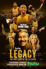 Watch Legacy: The True Story of the LA Lakers M4ufreemovies