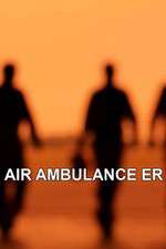 Watch Air Ambulance ER M4ufreemovies