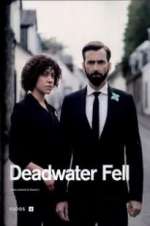 Watch Deadwater Fell M4ufreemovies
