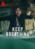 Watch Keep Breathing M4ufreemovies