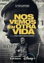 Watch Nos Vemos en Otra Vida M4ufreemovies