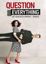 Watch Question Everything M4ufreemovies